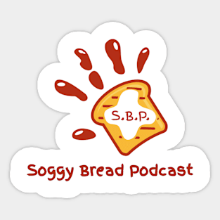 Soggy Bread Podcast Logo #1 Sticker